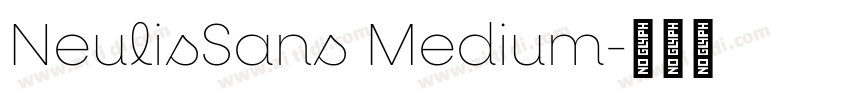 NeulisSans Medium字体转换